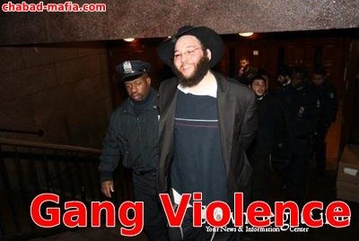 chabad engages in gang violence
